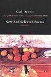 New and Selected Poems 1974-2004 (Penguin Poets) by Carl Dennis