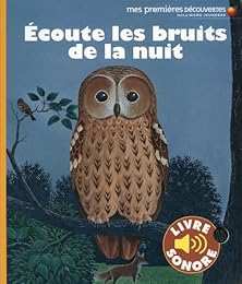 Écoute les bruits de la nuit