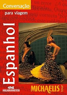 Livro Conversação para viagem: Espanhol (Michaelis Tour)
