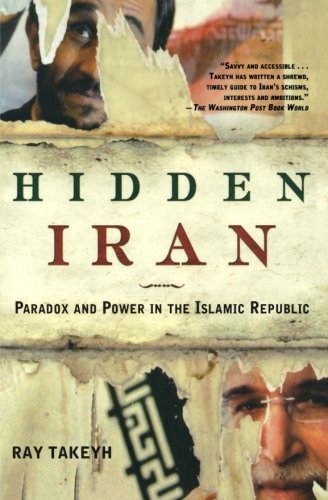 Hidden Iran: Paradox and Power in the Islamic Republic