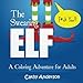 The Swearing Elf: A Coloring Adventure for Adults by 