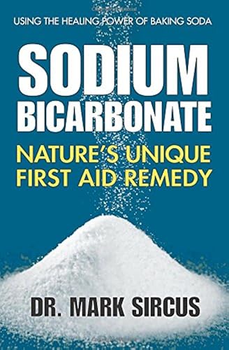 Download Sodium Bicarbonate: Nature's Unique First Aid Remedy PDF