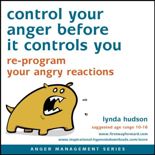 Control your anger before it controls you (Anger Management) Audio CD – Audiobook, 10 Jan 2014