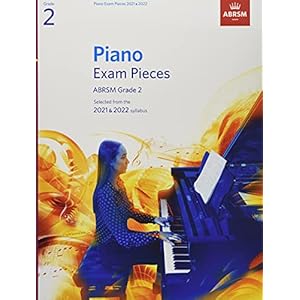Piano Exam Pieces 2021 & 2022, ABRSM Grade 2: Selected from the 2021 & 2022 syllabus