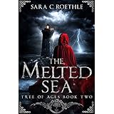 The Melted Sea (The Tree of Ages Series Book 2)