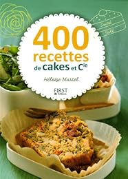 400 recettes de cakes et Cie