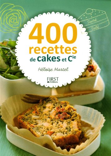 400 recettes de cakes et Cie