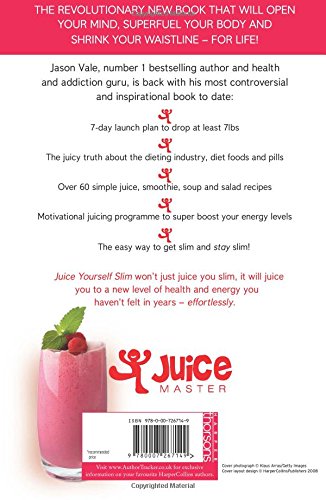 [- Juice Yourself Slim: Lose Weight Without Dieting: The Healthy Way to Lose Weight Without Dieting