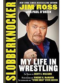 Slobberknocker: My Life in Wrestling
