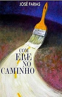 Livro Com Ele no Caminho