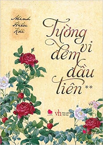 Tường Vi Đêm Đầu Tiên - Tập 2 (8936041685611)