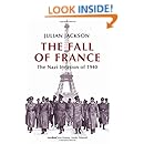 The Fall of France: The Nazi Invasion of 1940 (Making of the Modern World)