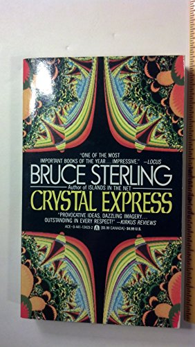 Crystal Express Book By Bruce Sterling - 