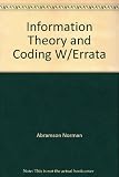 Information Theory and Coding W/Errata