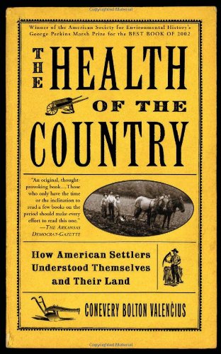 Download The Health of the Country: How American Settlers Understood Themselves and Their Land