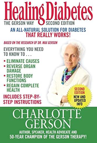 Healing Diabetes: The Gerson Way (2nd Ed.)