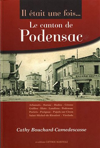Il était une fois le canton de Podensac