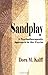 Sandplay: A Psychotherapeutic Approach to the Psyche (The Sandplay Classics series)