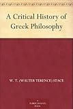 A Critical History of Greek Philosophy by 