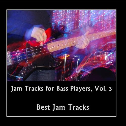 Best Jam Tracks Jam Tracks for Bass Players, Vol. 3 Music