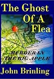 Front cover for the book The Ghost Of A Flea by John Brinling