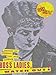 Boss Ladies, Watch Out!: Essays on Women, Sex and Writing by Terry Castle