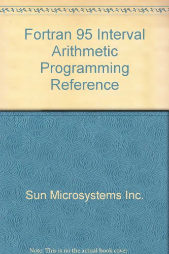 Fortran 95 Interval Arithmetic Programming Reference