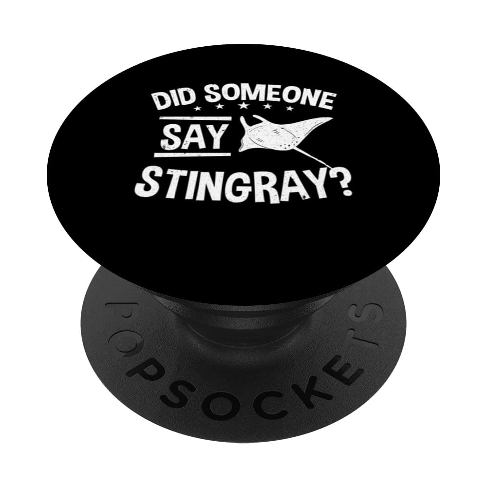 Manta Rays Did Someone Say Stingray PopSockets Swappable PopGrip