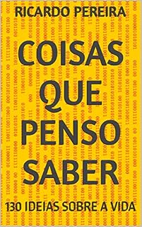 Livro COISAS QUE PENSO SABER: 130 IDEIAS SOBRE A VIDA