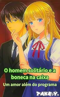 Livro O homem solitário e a boneca na caixa: Um amor além do programa