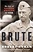 Book cover for Brute: The Life of Victor Krulak, U.S. Marine