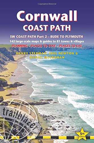 Cornwall Coast Path: (South-West Coast Path Part 2) includes 142 Large-Scale Walking Maps & Guides to 81 Towns and Villages - Planning, Places to ... - Bude to Plymouth (British Walking Guides)