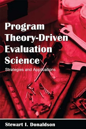 Download Program Theory-Driven Evaluation Science: Strategies and Applications (English Edition) PDF