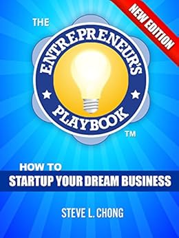 Amazon Com The Entrepreneur S Playbook How To Startup