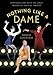 Nothing Like a Dame: Conversations with the Great Women of Musical Theater by Eddie Shapiro