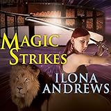 Magic Strikes: Kate Daniels, Book 3