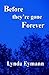 Before They're Gone Forever: A Collection of Haiku by 