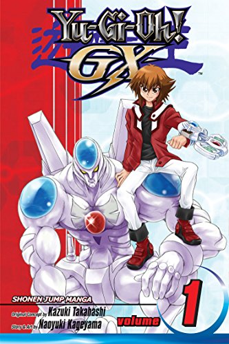 Yu-Gi-Oh! GX, Vol. 1 by Naoyuki Kageyama