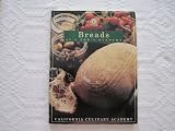Breads: At the Academy (California Culinary Academy) by