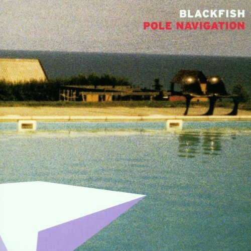 Blackfish - Pole Navigation By Blackfish - Zortam Music