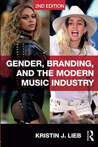 Gender, Branding, and the Modern Music Industry