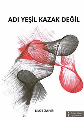 Adi Yesil Kazak Degil