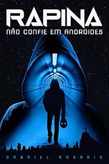 Livro Rapina: Não confie em androides