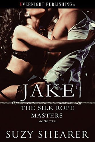 Jake (The Silk Rope Masters Book 2)