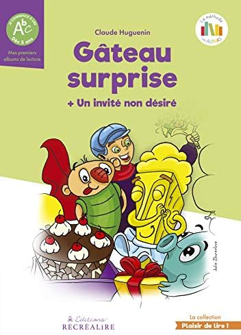 Gâteau surprise + Un invité non désiré (French) Paperback – 23 Jan. 2014