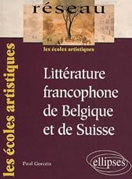 Littérature francophone de Belgique et de Suisse