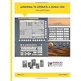 Learning to Operate A FANUC CNC Using NCGuide