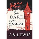 The Dark Tower: And Other Stories