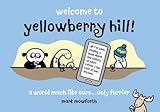 Yellowberry Hill: Cartoons for grown-ups
