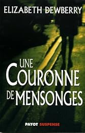 Une  couronne de mensonges